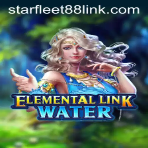 ElementalLinkWater: Dive Into A World of Strategy and Adventure with STARFLEET88