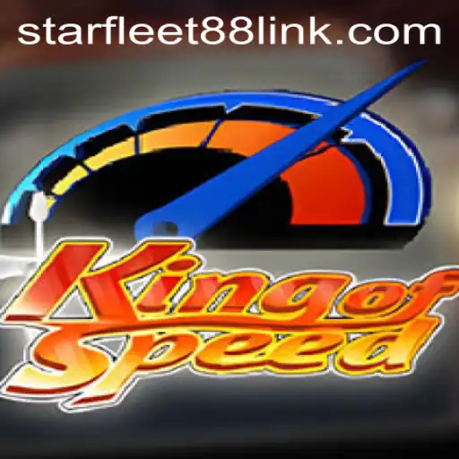 KingofSpeed: The Ultimate Racing Experience Navigated by STARFLEET88